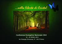 Conferenza Evangelica Nazionale 2014 - ...nella libertà di Cristo!